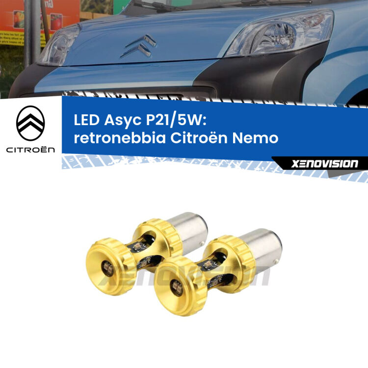 0  Retronebbia LED per Citroën Nemo  2008 in poi: p21/5w Asyc <strong>retronebbia LED per Citroën Nemo</strong>  2008 in poi. Lampadina <strong>P21/5W</strong> rossa Canbus modello Asyc Xenovision.