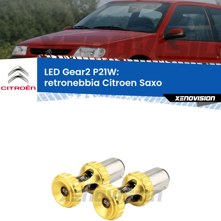 <strong>Retronebbia LED per Citroen Saxo</strong>  1996 - 2004. Coppia lampade <strong>P21W</strong> super canbus Rosse modello Gear2.