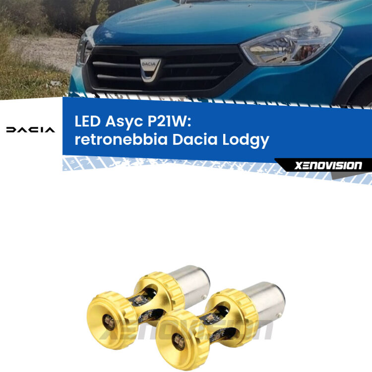 0 Retronebbia LED per Dacia Lodgy 2012 in poi: P21W Asyc <strong>Retronebbia LED per Dacia Lodgy</strong> 2012 in poi. Coppia lampade <strong>P21W</strong> super canbus Rosse modello Gear2.
