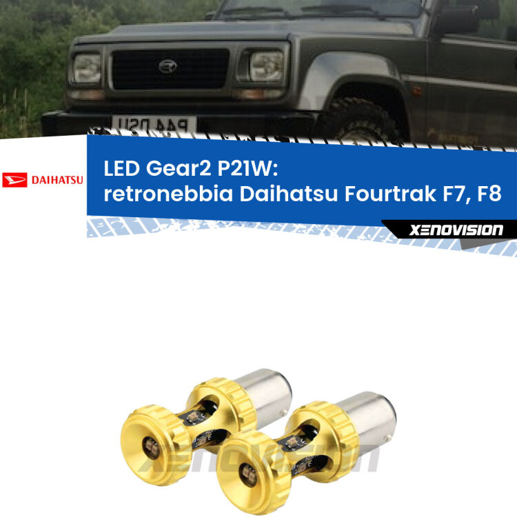 <strong>Retronebbia LED per Daihatsu Fourtrak</strong> F7, F8 1985 - 1998. Coppia lampade <strong>P21W</strong> super canbus Rosse modello Gear2.
