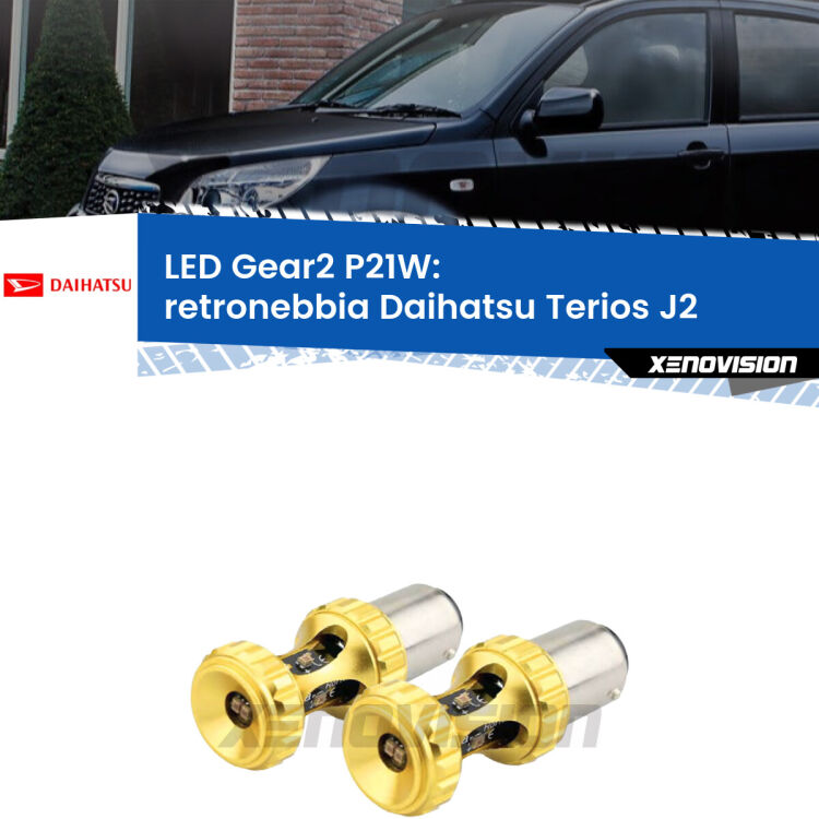 <strong>Retronebbia LED per Daihatsu Terios</strong> J2 2005 - 2009. Coppia lampade <strong>P21W</strong> super canbus Rosse modello Gear2.