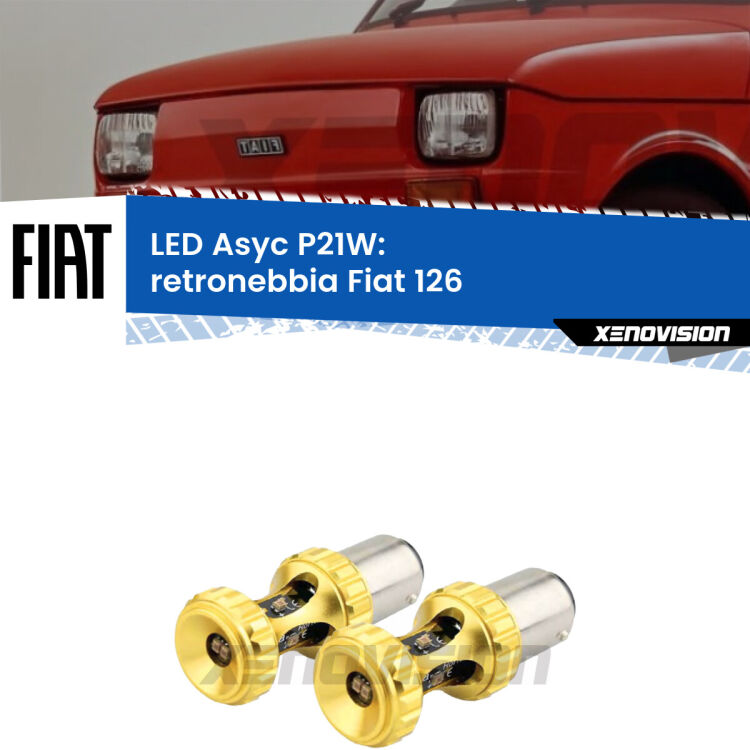 0 Retronebbia LED per Fiat 126 1972 - 2000: P21W Asyc <strong>Retronebbia LED per Fiat 126</strong> 1972 - 2000. Coppia lampade <strong>P21W</strong> super canbus Rosse modello Gear2.