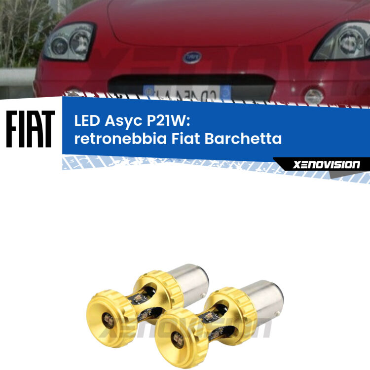0 Retronebbia LED per Fiat Barchetta  1995 - 2005: P21W Asyc <strong>Retronebbia LED per Fiat Barchetta</strong>  1995 - 2005. Coppia lampade <strong>P21W</strong> super canbus Rosse modello Gear2.