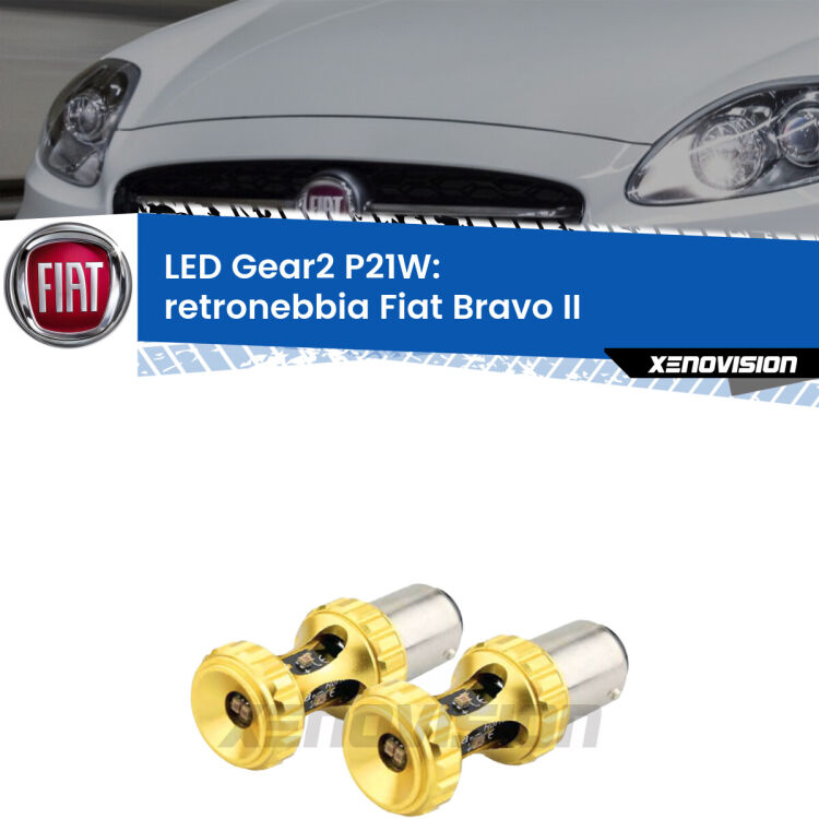 <strong>Retronebbia LED per Fiat Bravo II</strong>  2006 - 2014. Coppia lampade <strong>P21W</strong> super canbus Rosse modello Gear2.
