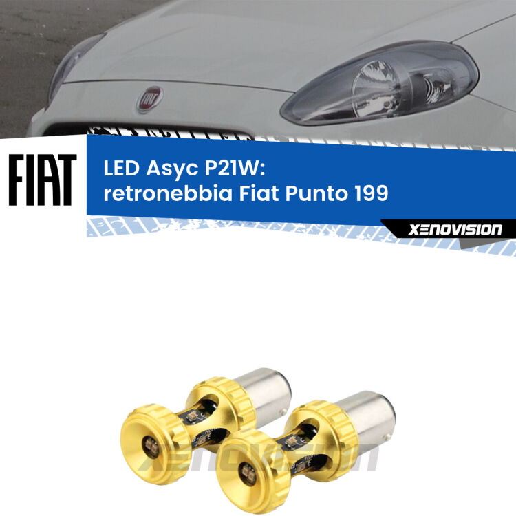 0 Retronebbia LED per Fiat Punto 199 2012 - 2018: P21W Asyc <strong>Retronebbia LED per Fiat Punto</strong> 199 2012 - 2018. Coppia lampade <strong>P21W</strong> super canbus Rosse modello Gear2.