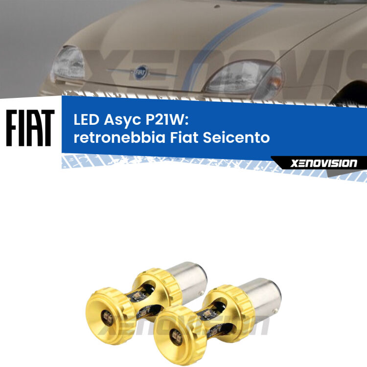0 Retronebbia LED per Fiat Seicento 1998 - 2010: P21W Asyc <strong>Retronebbia LED per Fiat Seicento</strong> 1998 - 2010. Coppia lampade <strong>P21W</strong> super canbus Rosse modello Gear2.