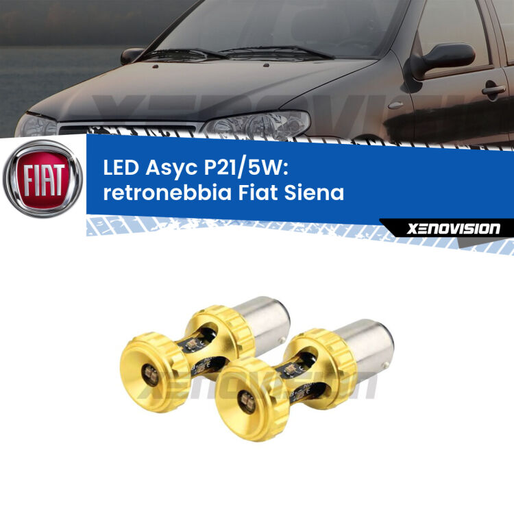 <strong>retronebbia LED per Fiat Siena</strong>  1996 - 2012. Lampadina <strong>P21/5W</strong> rossa Canbus modello Asyc Xenovision.