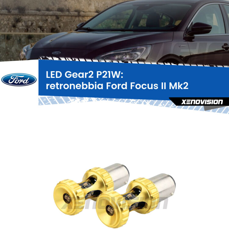 <strong>Retronebbia LED per Ford Focus II</strong> Mk2 faro rosso. Coppia lampade <strong>P21W</strong> super canbus Rosse modello Gear2.