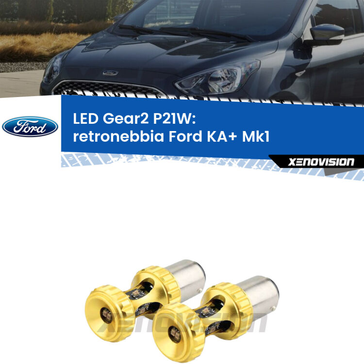 <strong>Retronebbia LED per Ford KA+</strong> Mk1 1996 - 2008. Coppia lampade <strong>P21W</strong> super canbus Rosse modello Gear2.