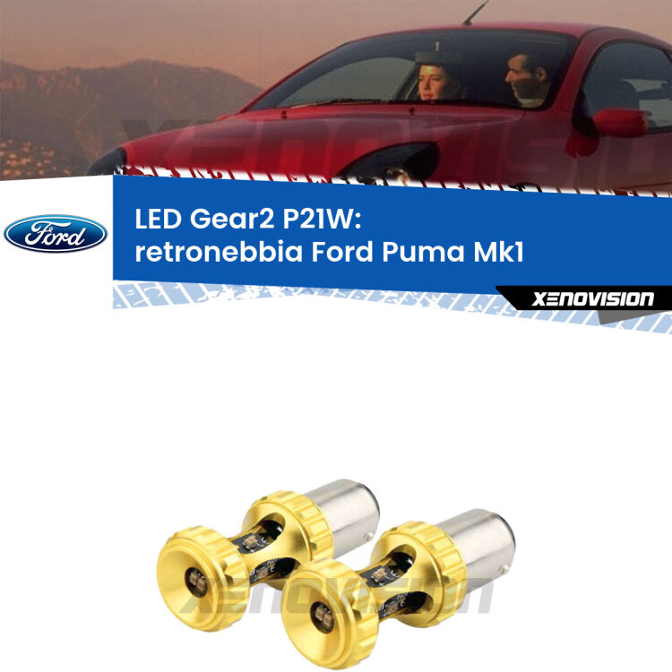 <strong>Retronebbia LED per Ford Puma</strong> Mk1 1997 - 2002. Coppia lampade <strong>P21W</strong> super canbus Rosse modello Gear2.