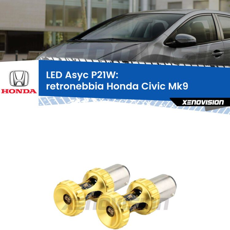 0 Retronebbia LED per Honda Civic Mk9 2011 - 2015: P21W Asyc <strong>Retronebbia LED per Honda Civic</strong> Mk9 2011 - 2015. Coppia lampade <strong>P21W</strong> super canbus Rosse modello Gear2.