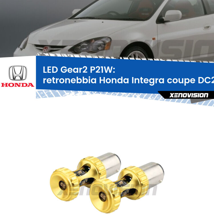 <strong>Retronebbia LED per Honda Integra coupe</strong> DC2, DC4 1997 - 2001. Coppia lampade <strong>P21W</strong> super canbus Rosse modello Gear2.