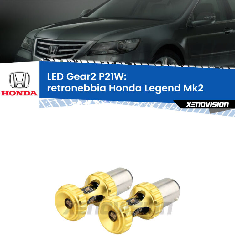<strong>Retronebbia LED per Honda Legend</strong> Mk2 1991 - 1996. Coppia lampade <strong>P21W</strong> super canbus Rosse modello Gear2.