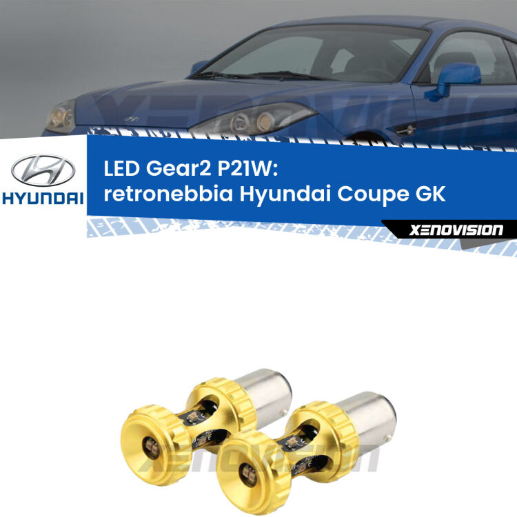 <strong>Retronebbia LED per Hyundai Coupe</strong> GK 2002 - 2009. Coppia lampade <strong>P21W</strong> super canbus Rosse modello Gear2.