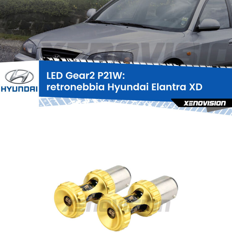 <strong>Retronebbia LED per Hyundai Elantra</strong> XD 2000 - 2006. Coppia lampade <strong>P21W</strong> super canbus Rosse modello Gear2.