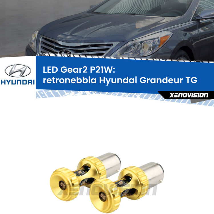 <strong>Retronebbia LED per Hyundai Grandeur</strong> TG 2005 - 2011. Coppia lampade <strong>P21W</strong> super canbus Rosse modello Gear2.