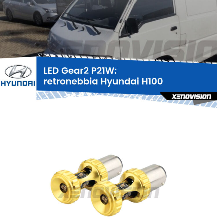 <strong>Retronebbia LED per Hyundai H100</strong>  1994 - 2000. Coppia lampade <strong>P21W</strong> super canbus Rosse modello Gear2.
