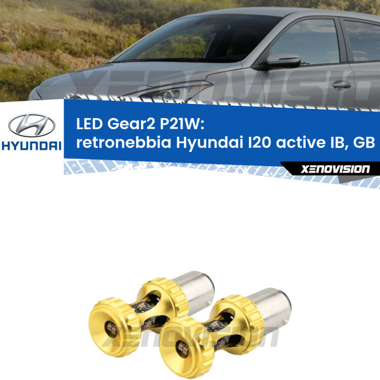 <strong>Retronebbia LED per Hyundai I20 active</strong> IB, GB 2015 in poi. Coppia lampade <strong>P21W</strong> super canbus Rosse modello Gear2.
