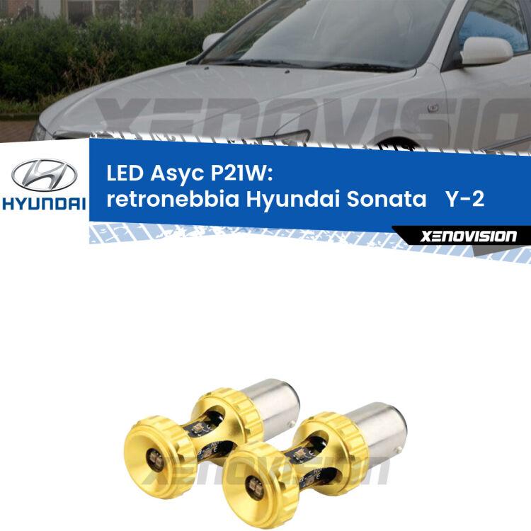 0 Retronebbia LED per Hyundai Sonata   Y-2 1988 - 1993: P21W Asyc <strong>Retronebbia LED per Hyundai Sonata  </strong> Y-2 1988 - 1993. Coppia lampade <strong>P21W</strong> super canbus Rosse modello Gear2.