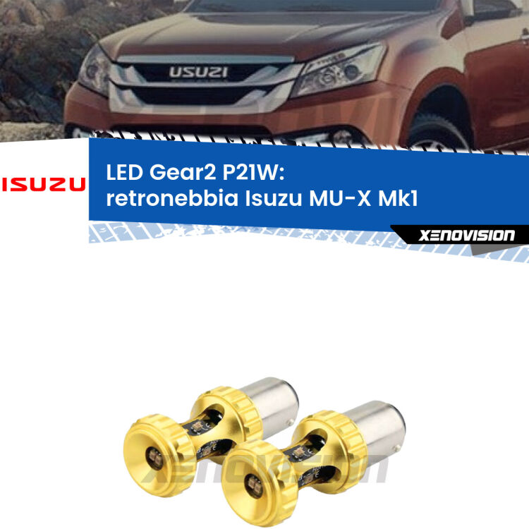 <strong>Retronebbia LED per Isuzu MU-X</strong> Mk1 2013 - 2019. Coppia lampade <strong>P21W</strong> super canbus Rosse modello Gear2.