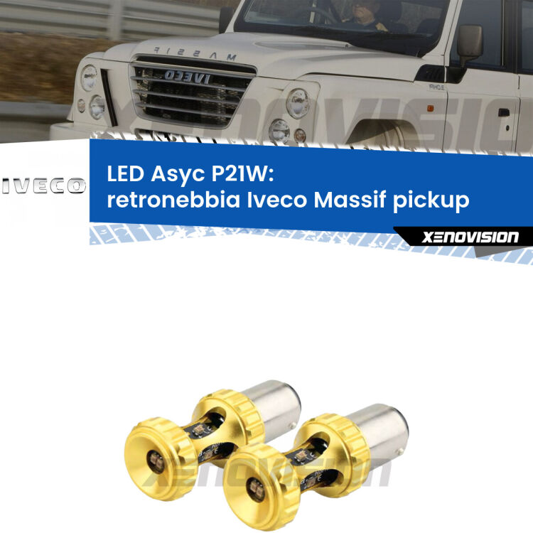 0 Retronebbia LED per Iveco Massif pickup  2008 - 2011: P21W Asyc <strong>Retronebbia LED per Iveco Massif pickup</strong>  2008 - 2011. Coppia lampade <strong>P21W</strong> super canbus Rosse modello Gear2.