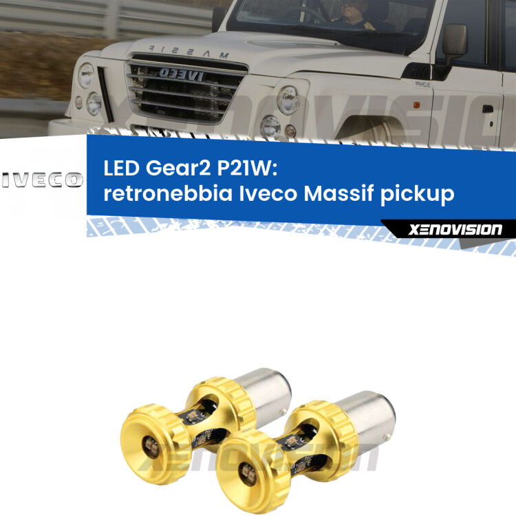 <strong>Retronebbia LED per Iveco Massif pickup</strong>  2008 - 2011. Coppia lampade <strong>P21W</strong> super canbus Rosse modello Gear2.