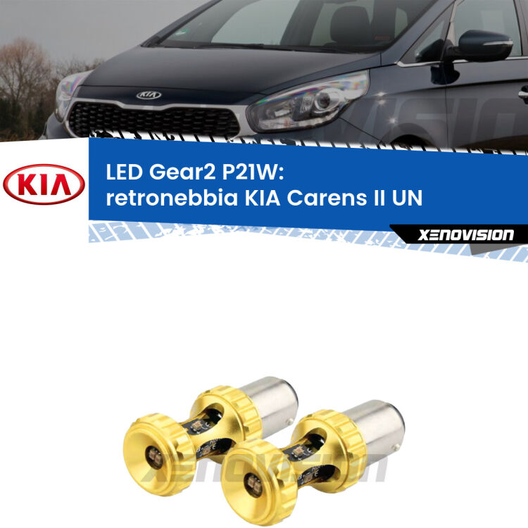 <strong>Retronebbia LED per KIA Carens II</strong> UN 2006 - 2011. Coppia lampade <strong>P21W</strong> super canbus Rosse modello Gear2.
