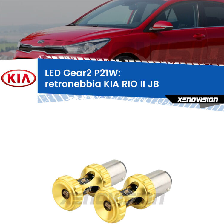 <strong>Retronebbia LED per KIA RIO II</strong> JB 2005 - 2010. Coppia lampade <strong>P21W</strong> super canbus Rosse modello Gear2.