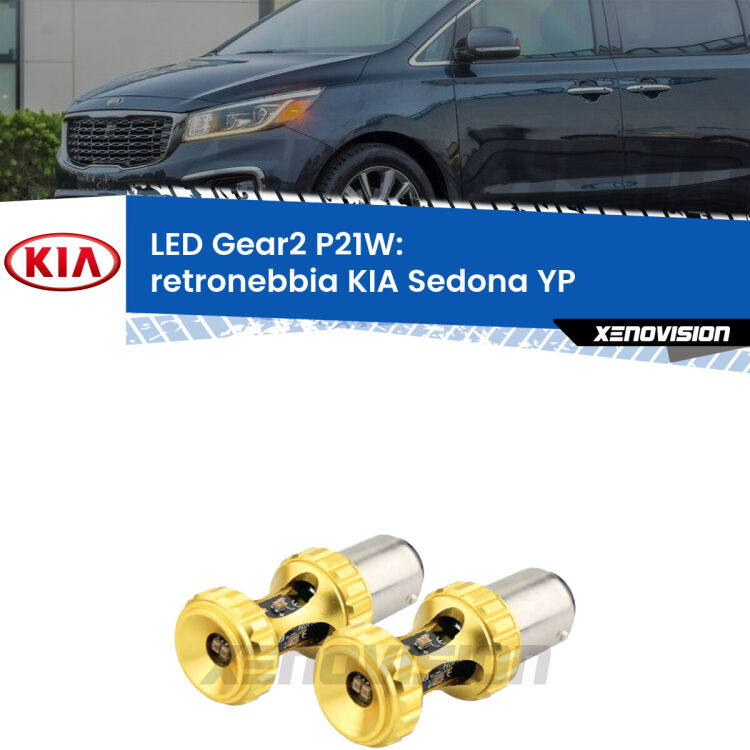 <strong>Retronebbia LED per KIA Sedona</strong> YP 2014 in poi. Coppia lampade <strong>P21W</strong> super canbus Rosse modello Gear2.