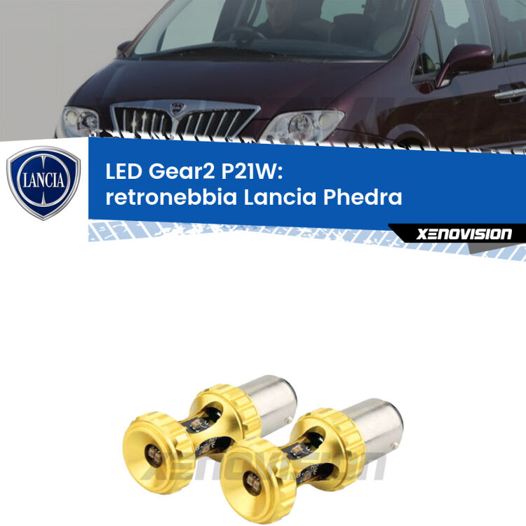 <strong>Retronebbia LED per Lancia Phedra</strong>  2002 - 2010. Coppia lampade <strong>P21W</strong> super canbus Rosse modello Gear2.