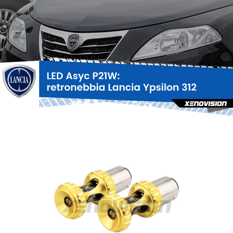 0 Retronebbia LED per Lancia Ypsilon II 312 2011 in poi: P21W Asyc <strong>Retronebbia LED per Lancia Ypsilon</strong> II 312 2011 in poi. Coppia lampade <strong>P21W</strong> super canbus Rosse modello Gear2.