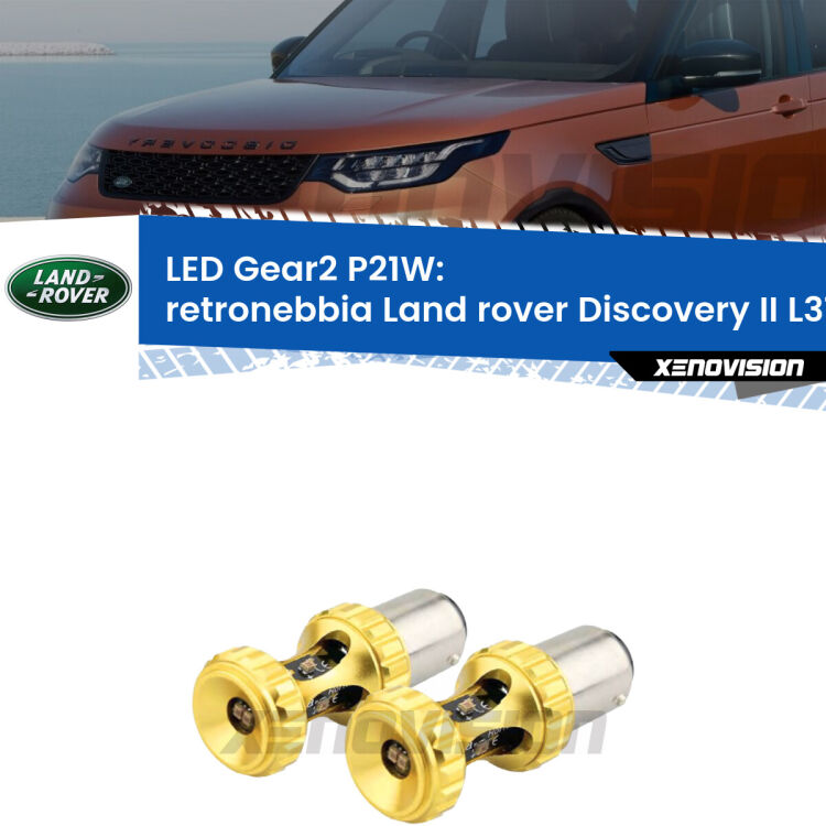 <strong>Retronebbia LED per Land rover Discovery II</strong> L318 1998 - 2004. Coppia lampade <strong>P21W</strong> super canbus Rosse modello Gear2.