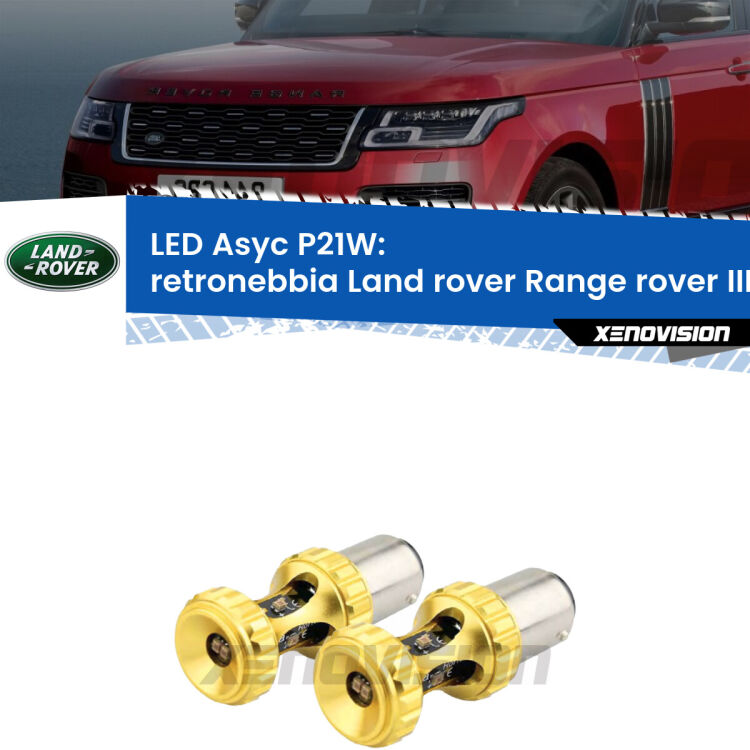 0 Retronebbia LED per Land rover Range rover III L322 prima serie: P21W Asyc <strong>Retronebbia LED per Land rover Range rover III</strong> L322 prima serie. Coppia lampade <strong>P21W</strong> super canbus Rosse modello Gear2.