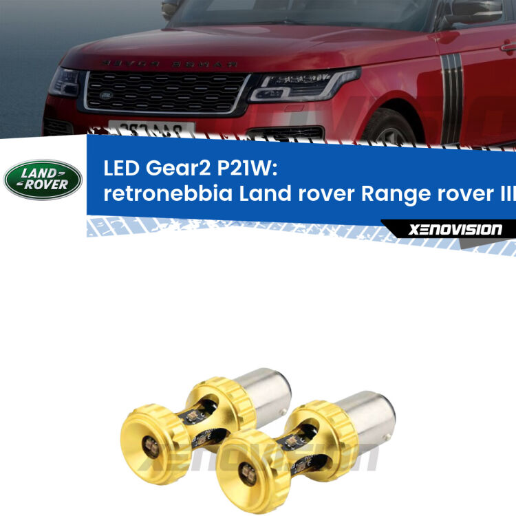 <strong>Retronebbia LED per Land rover Range rover III</strong> L322 prima serie. Coppia lampade <strong>P21W</strong> super canbus Rosse modello Gear2.