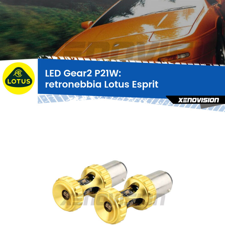 <strong>Retronebbia LED per Lotus Esprit</strong>  1989 - 2003. Coppia lampade <strong>P21W</strong> super canbus Rosse modello Gear2.