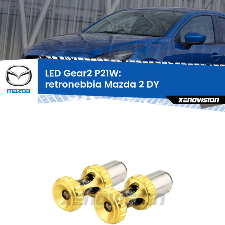 <strong>Retronebbia LED per Mazda 2</strong> DY 2003 - 2007. Coppia lampade <strong>P21W</strong> super canbus Rosse modello Gear2.