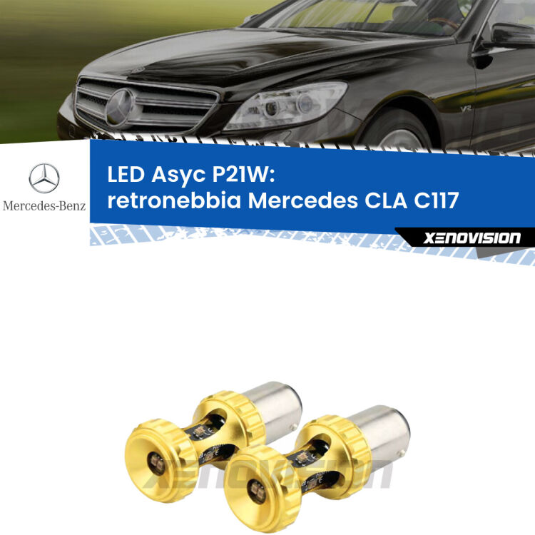 0 Retronebbia LED per Mercedes CLA C117 2012 - 2019: P21W Asyc <strong>Retronebbia LED per Mercedes CLA</strong> C117 2012 - 2019. Coppia lampade <strong>P21W</strong> super canbus Rosse modello Gear2.