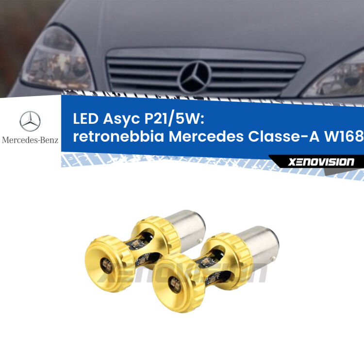 <strong>retronebbia LED per Mercedes Classe-A</strong> W168 1997 - 2004. Lampadina <strong>P21/5W</strong> rossa Canbus modello Asyc Xenovision.