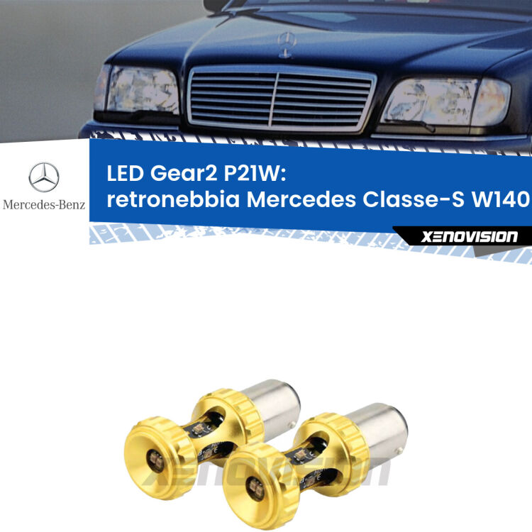 <strong>Retronebbia LED per Mercedes Classe-S</strong> W140 1995 - 1998. Coppia lampade <strong>P21W</strong> super canbus Rosse modello Gear2.