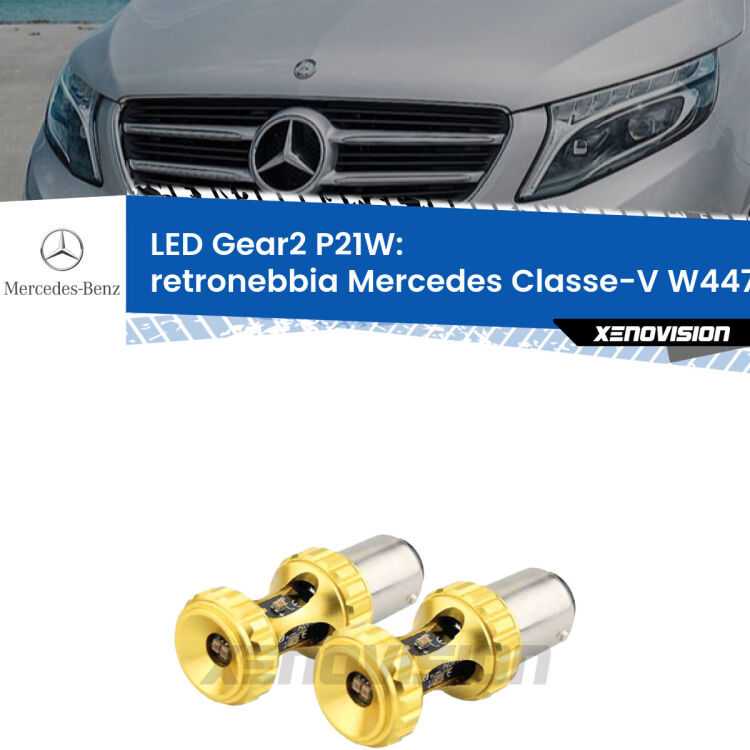 <strong>Retronebbia LED per Mercedes Classe-V</strong> W447 2014 in poi. Coppia lampade <strong>P21W</strong> super canbus Rosse modello Gear2.