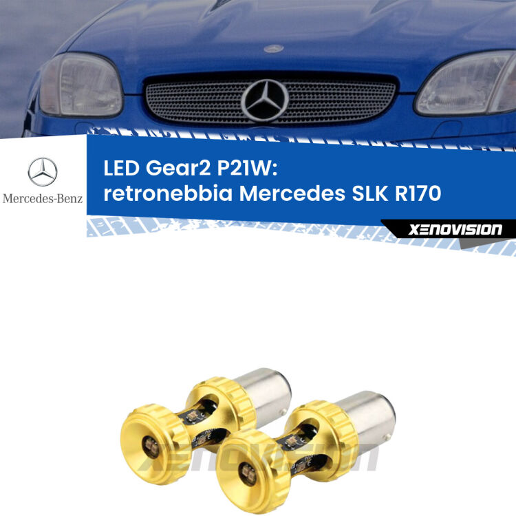 <strong>Retronebbia LED per Mercedes SLK</strong> R170 1996 - 2004. Coppia lampade <strong>P21W</strong> super canbus Rosse modello Gear2.