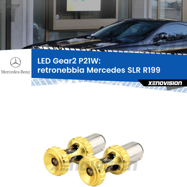 <strong>Retronebbia LED per Mercedes SLR</strong> R199 2004 in poi. Coppia lampade <strong>P21W</strong> super canbus Rosse modello Gear2.