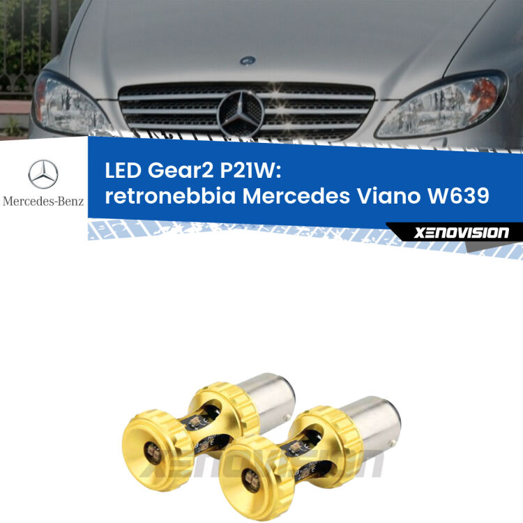 <strong>Retronebbia LED per Mercedes Viano</strong> W639 2003 - 2007. Coppia lampade <strong>P21W</strong> super canbus Rosse modello Gear2.