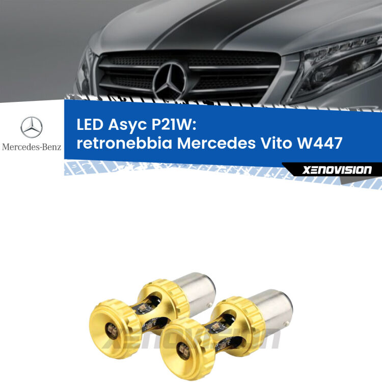 0 Retronebbia LED per Mercedes Vito W447 2014 in poi: P21W Asyc <strong>Retronebbia LED per Mercedes Vito</strong> W447 2014 in poi. Coppia lampade <strong>P21W</strong> super canbus Rosse modello Gear2.