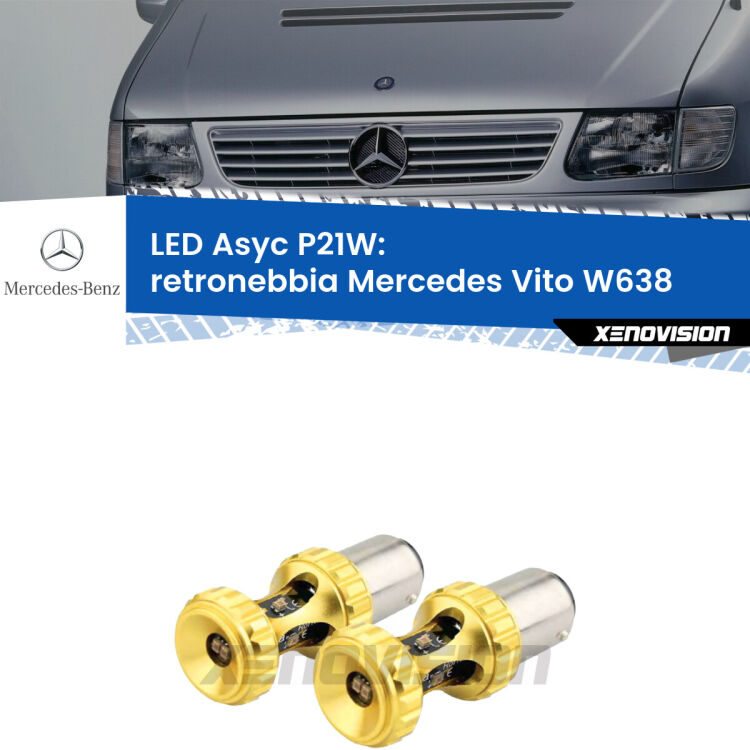 0 Retronebbia LED per Mercedes Vito W638 1996 - 2003: P21W Asyc <strong>Retronebbia LED per Mercedes Vito</strong> W638 1996 - 2003. Coppia lampade <strong>P21W</strong> super canbus Rosse modello Gear2.