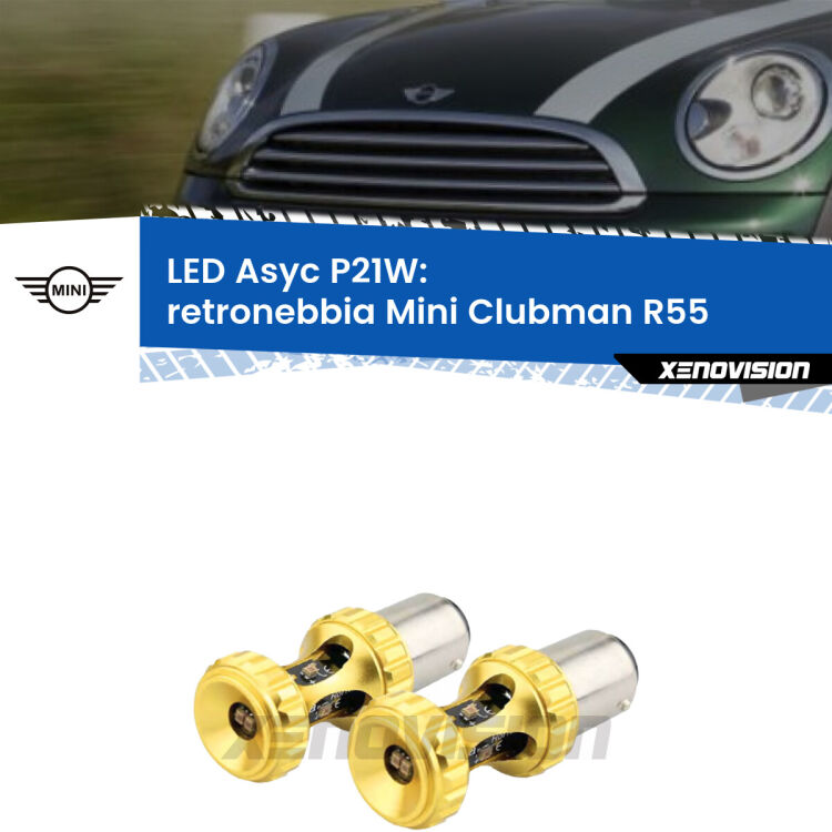 0 Retronebbia LED per Mini Clubman R55 2007 - 2015: P21W Asyc <strong>Retronebbia LED per Mini Clubman</strong> R55 2007 - 2015. Coppia lampade <strong>P21W</strong> super canbus Rosse modello Gear2.