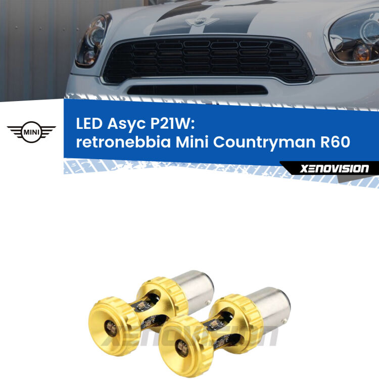 0 Retronebbia LED per Mini Countryman R60 2010 - 2016: P21W Asyc <strong>Retronebbia LED per Mini Countryman</strong> R60 2010 - 2016. Coppia lampade <strong>P21W</strong> super canbus Rosse modello Gear2.