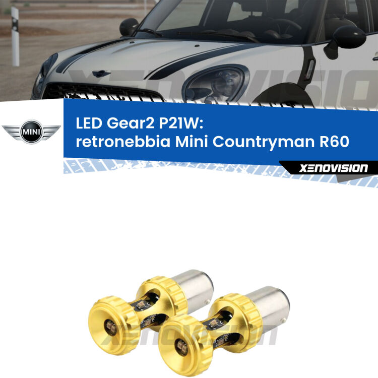 <strong>Retronebbia LED per Mini Countryman</strong> R60 2010 - 2016. Coppia lampade <strong>P21W</strong> super canbus Rosse modello Gear2.
