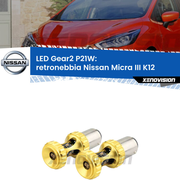 <strong>Retronebbia LED per Nissan Micra III</strong> K12 2002 - 2010. Coppia lampade <strong>P21W</strong> super canbus Rosse modello Gear2.