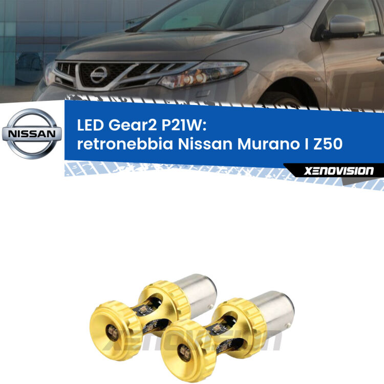 <strong>Retronebbia LED per Nissan Murano I</strong> Z50 2003 - 2008. Coppia lampade <strong>P21W</strong> super canbus Rosse modello Gear2.